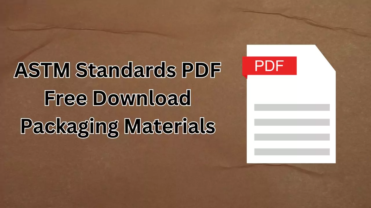 ASTM Standards PDF Free Download Packaging Materials